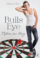 Bulls Eye - Mitten ins Herz