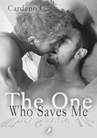   The One Who Saves Me