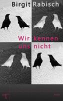   Wir kennen uns nicht