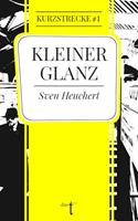   Kleiner Glanz