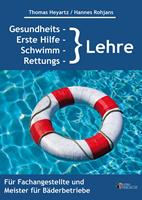   Gesundheits-, Erste Hilfe-, Schwimm- und Rettungslehre