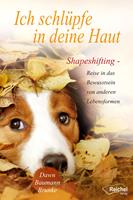   Ich schlüpfe in deine Haut