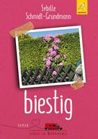   biestig