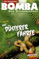   Bomba auf d&uuml;sterer F&auml;hrte