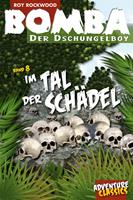   Bomba im Tal der Sch&auml;del
