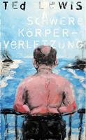   Schwere Körperverletzung