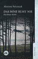   Das Böse ruht nie