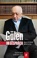   Gülen im Gespräch