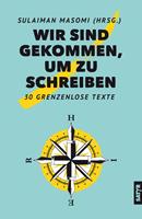 Wir sind gekommen, um zu schreiben