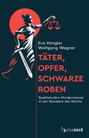   Täter, Opfer, schwarze Roben