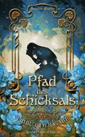   Pfad des Schicksals