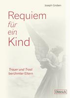   Requiem f&uuml;r ein Kind