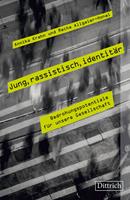   Jung, rassistisch, identitär