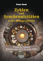   Zyklen und Synchronizit&auml;ten in der Weltgeschichte
