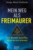   Mein Weg als Freimaurer