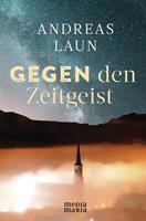   Gegen den Zeitgeist