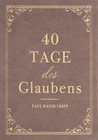   40 Tage des Glaubens