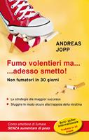   Fumo volentieri ma....adesso smetto!