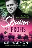   Spuken für Profis