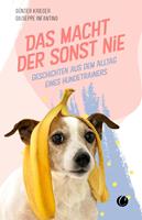   Das macht der sonst nie