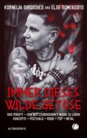   Immer dieses wilde Getöse. Das rockt! Von der Leidenschaft Musik zu leben