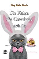   Die Katze, die Osterhase spielte