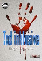   Tod inklusive