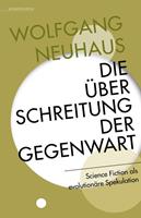 Die Überschreitung der Gegenwart