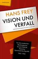   Vision und Verfall