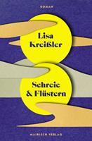   Schreie und Flüstern