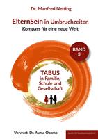   ElternSein in Umbruchzeiten Band 3