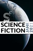   Das Science Fiction Jahr 2021