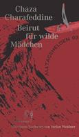   Beirut für wilde Mädchen