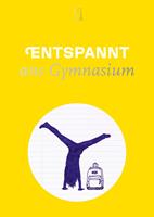   Entspannt ans Gymnasium