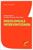   Dekoloniale Interventionen