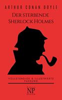   Der sterbende Sherlock Holmes und andere Detektivgeschichten