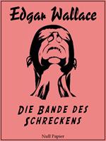   Die Bande des Schreckens