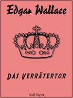   Das Verr&auml;tertor