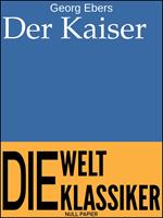   Der Kaiser