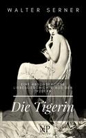   Die Tigerin