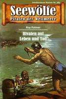   Seew&ouml;lfe - Piraten der Weltmeere 365