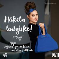   Häkeln ladylike!