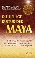   Die heilige Kultur der Maya