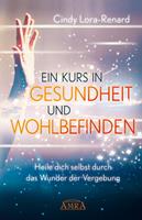   Ein Kurs in Gesundheit und Wohlbefinden