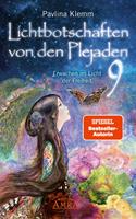   Lichtbotschaften von den Plejaden Band 9: Erwachen im Licht der Freiheit [von der SPIEGEL-Bestseller-Autorin]