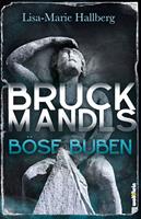   Bruckmandls böse Buben