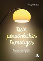   Dein persönlicher Ermutiger