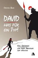   David - was für ein Typ!