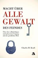 Macht über alle Gewalt des Feindes