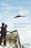   Der prophetische Dienst